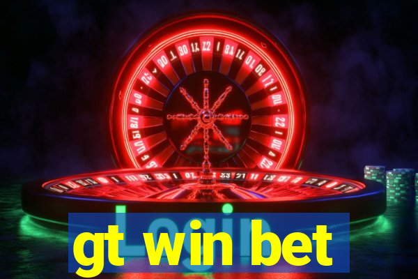 gt win bet